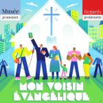 Découvrez "Mon voisin évangélique"